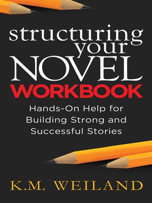 cover image of Structuring Your Novel Workbook